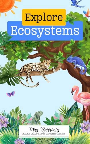 Explore Ecosystem : A Second Grade Science Project