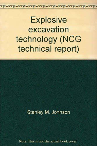 Explosive Excavation Technology.