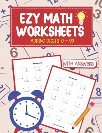 Ezy Math Worksheets: Adding Digits 1-99