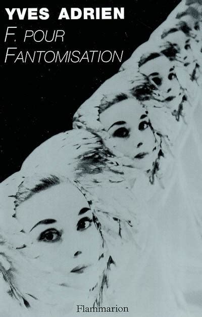 F. pour fantomisation