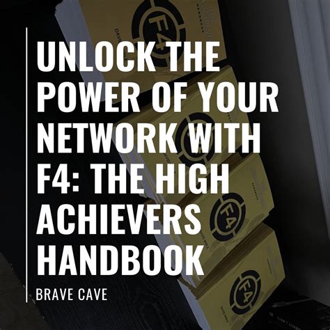 F4: The High Achievers Handbook