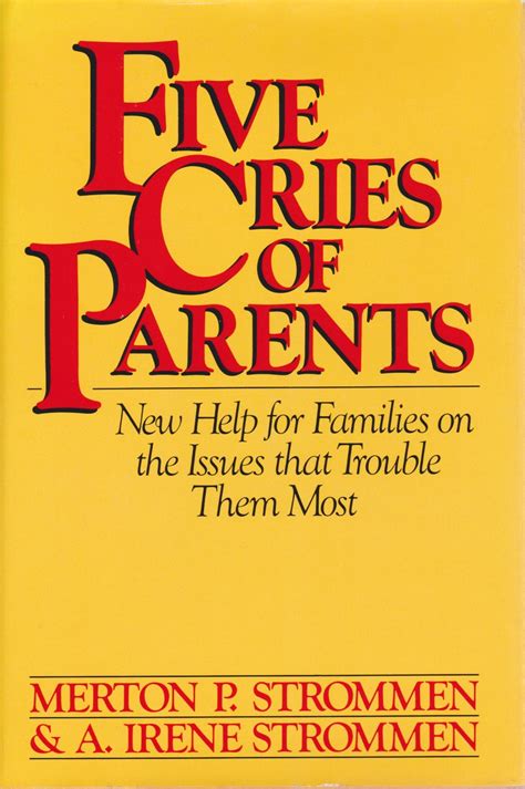 FIVE CRIES OF PARENTS