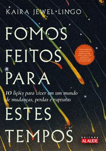 FOMOS FEITOS PARA ESTES TEMPOS
