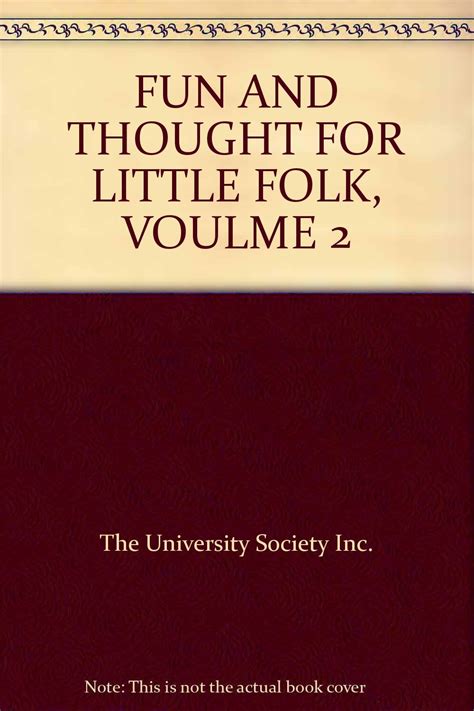 FUN AND THOUGHT FOR LITTLE FOLK, VOULME 2