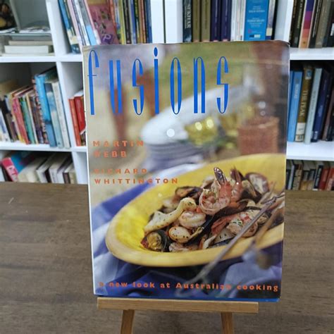 FUSIONS Anew Look At Australian Cooking