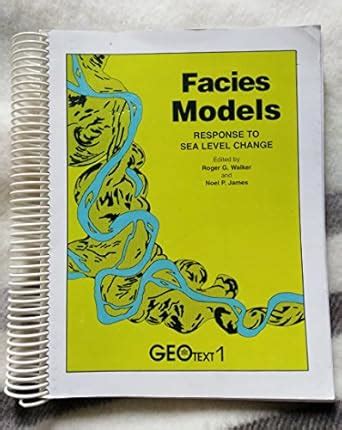 Facies Models: Response to Sea Level Change