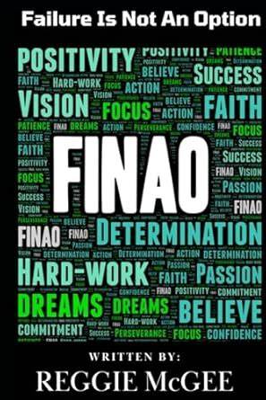 Failure Is Not An Option: FINAO
