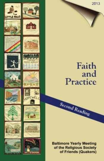 Faith & Practice - 2013: Second Reading