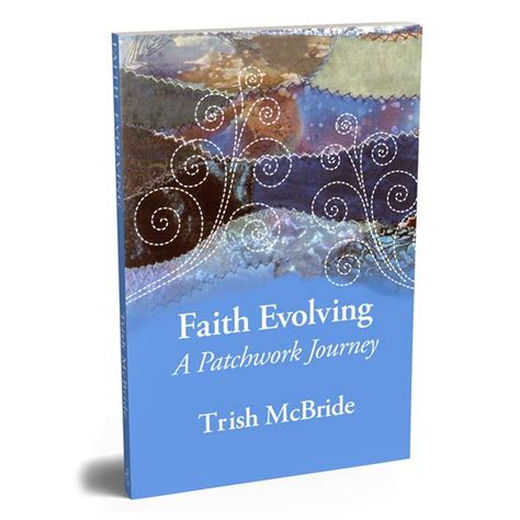 Faith Evolving:A Patchwork Journey