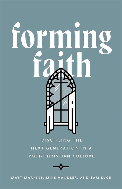 Faith Forming Faith