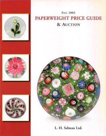 Fall 2003 Paperweight Price Guide and Auction Catalogue