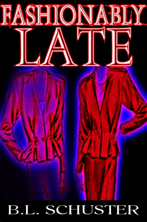 Fashionably Late