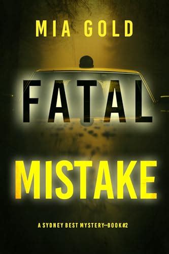 Fatal Mistake