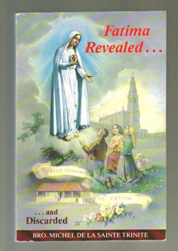 Fatima Revealed... and Discarded