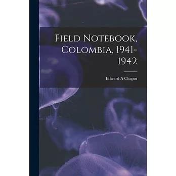 Field Notebook: Colombia, 1944