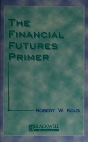 Financial Futures Primer
