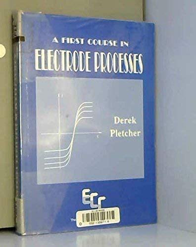 First Course in Electrode Processes