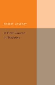 First Course in Statistics