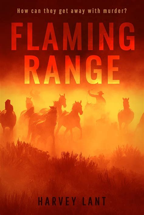 Flaming Range