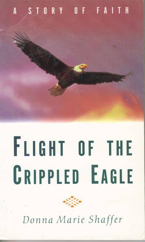 Flight of the Crippled Eagle