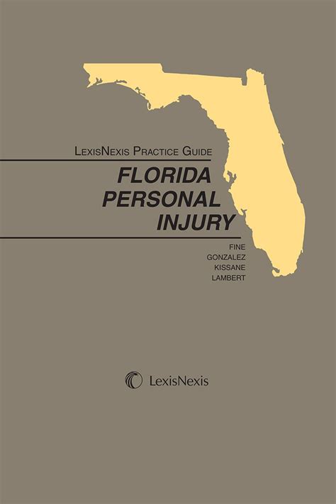 Florida Practice Guide : Personal Injury