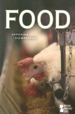 Food (Opposing Viewpoints)