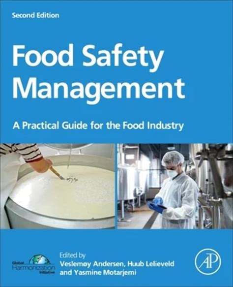 Food Safety in Food Manufacturing a Practical Guide
