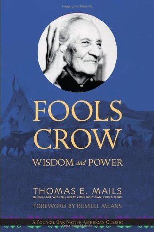 Fools Crow: Wisdom and Power