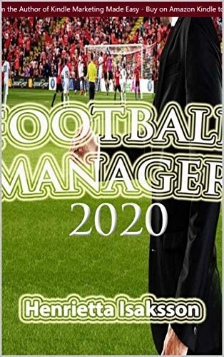 Football Manager 2020 Game Guide