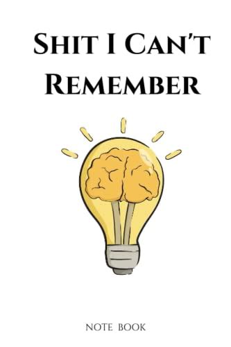 For Shit I Can't Remember