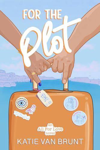 For the Plot (All for Love, #1)