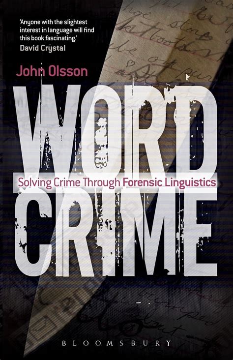 Forensic Linguistics: Solving Crimes with Language