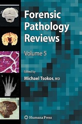 Forensic Pathology Reviews