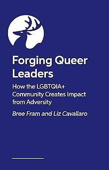 Forging Queer Leaders