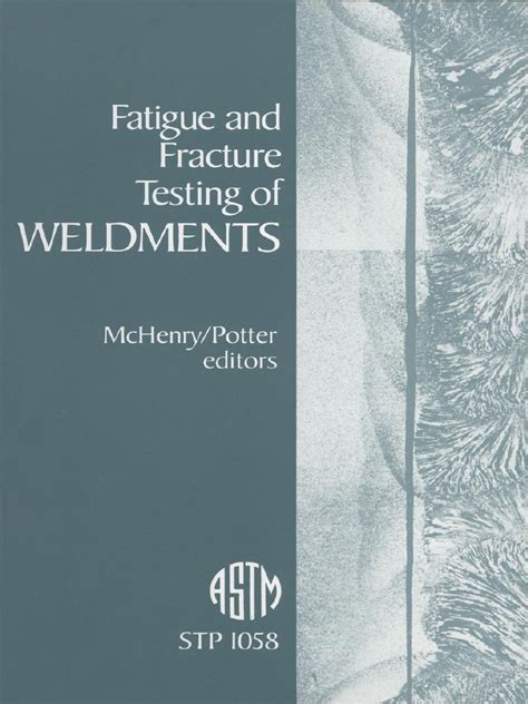 Fracture Testing of Weldments