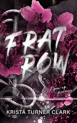 Frat Row (The Frat Row Trilogy Book 1)