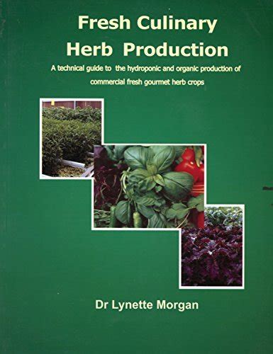 Fresh Culinary Herb Production