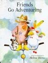 Friends Go Adventuring