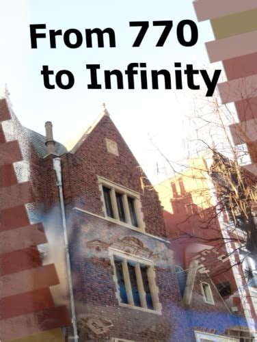 From 770 to Infinity