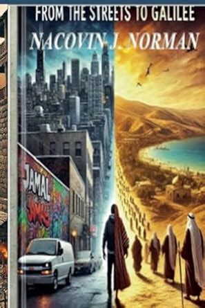 From the Streets to Galilee