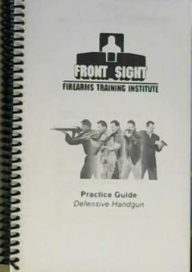 Front Sight Practice Guide - Defensive Handgun