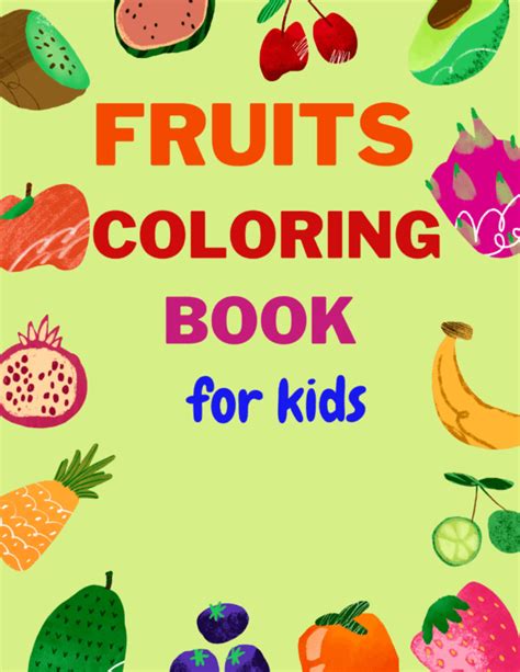 Fruits Coloring Book For kids