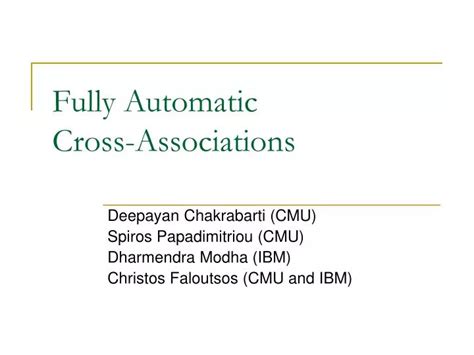 Fully Automatic Cross-Associations