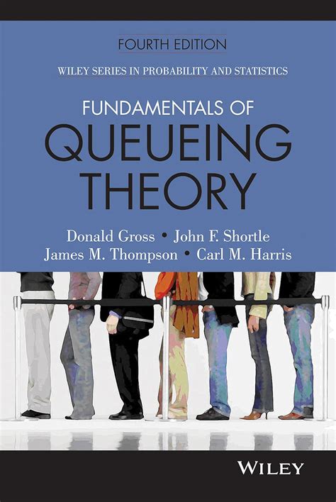 Fundamentals of Queueing Theory