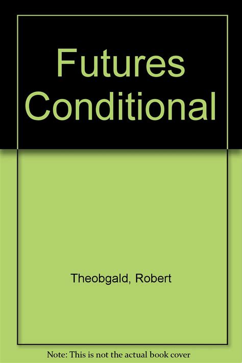 Futures Conditional.