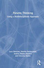 Futures Thinking: Using a Multidisciplinary Approach