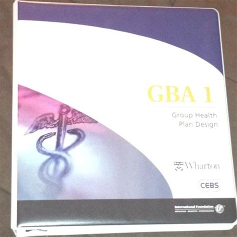 GBA 1: Group Health Plan Design Learning Guide
