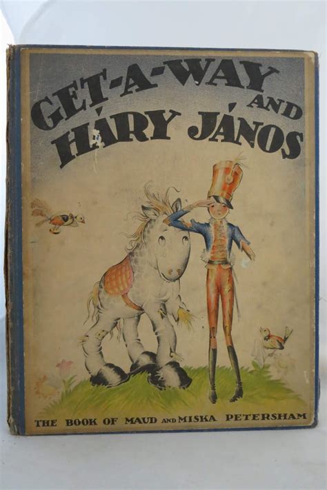 GET-AW-WAY AND HARY JANOS