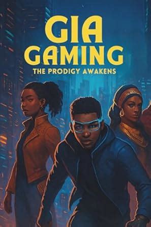 GIA GAMING: The Prodigy Awakens