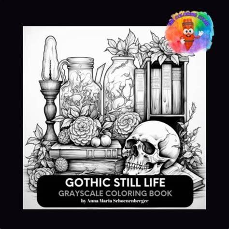 GOTHIC STILL LIFE Grayscale Coloring Book